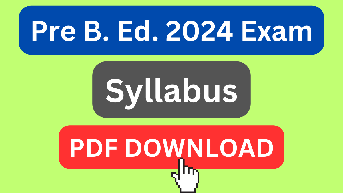 Pre. B. Ed. 2024 Syllabus