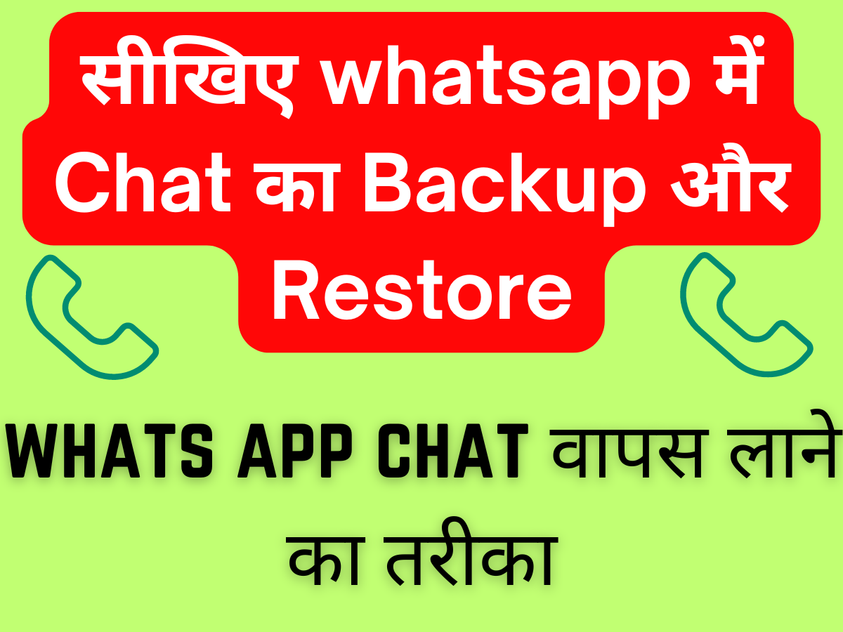 Whatsapp Chat Backup and Restore