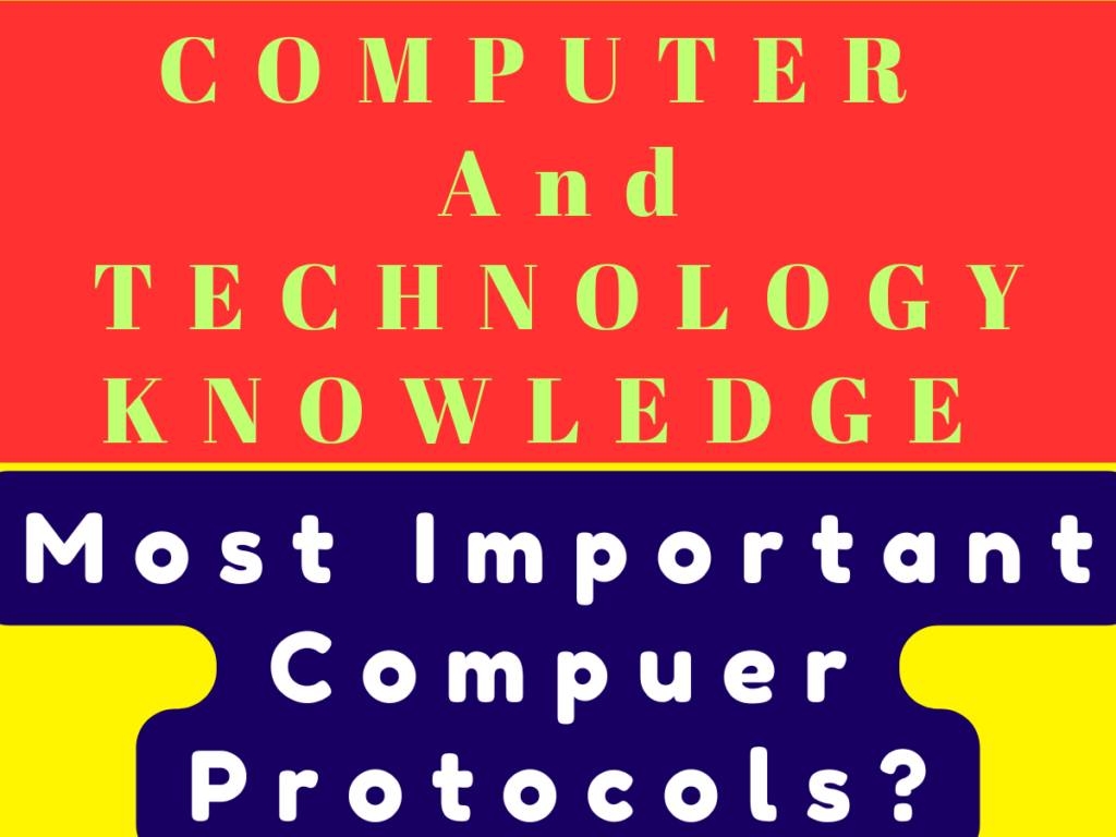 Important Protocol in Computer Network