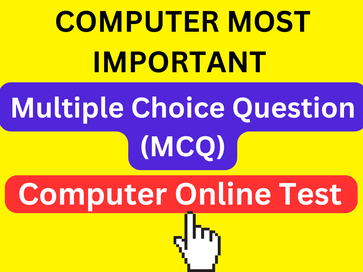 Computer MCQ Questions and Answers